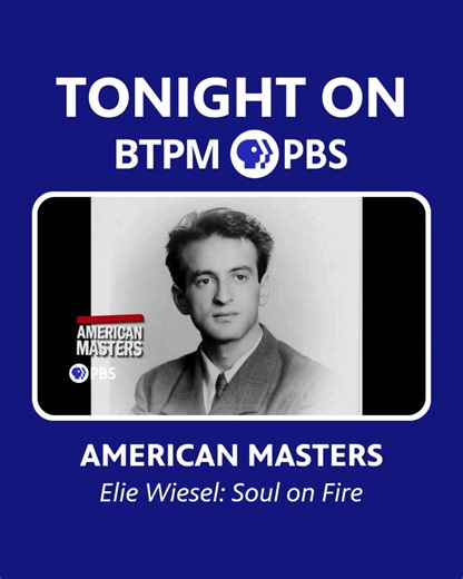 Tonight, learn about the life and career of Elie Wiesel, Holocaust survivor and Nobel Peace Prize-winning author of Night. After his liberation from Buchenwald, Wiesel became a writer in France before immigrating to America. Over the course of his decades-long career, Wiesel fought the 'sin of indifference' by writing 57 books, teaching as a university professor, and championing for human rights. 📅 Tuesday, Jan. 27 ⏰ 9 p.m. 📺 BTPM PBS | BTPM PBS