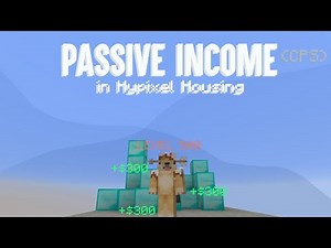 Passive Income / CPS Tutorial (HYPIXEL HOUSING)