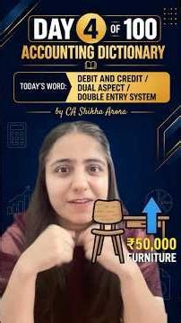 Day 4/100 | #debitcredit & Double Entry System Explained | Accounting Dictionary #shorts