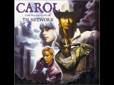 【TM NETWORK】CAROL 修正版