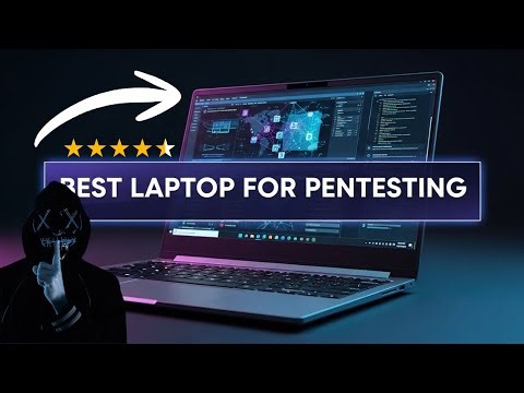 Top 5 Laptops For Pentesting: Run Kali & VMs Flawlessly! Ethical Hacking