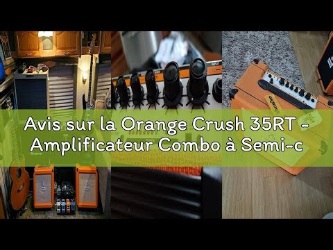 Avis sur la Orange Crush 35RT - Amplificateur Combo à Semi-conducteurs pour Guitare Électrique