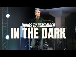 "Things to Remember in the Dark" Genesis 39 | Skip Heitzig