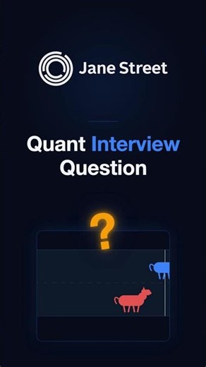 Jane Street Quant Interview question