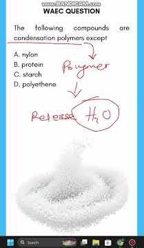 Identifying Non-Condensation Polymers – WAEC 2022 Chemistry Q4