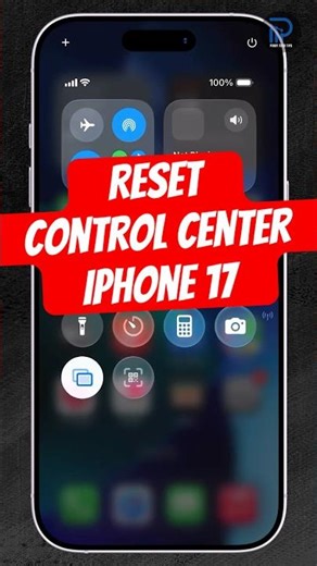 Your iPhone 17 Control Center Looks Chaotic? Here’s the Fastest Way to Fix It!