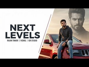 Next Levels | (Official Music Video) | New Punjabi Song 2025