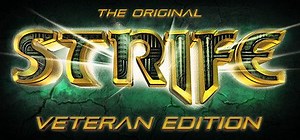 The Original Strife: Veteran Edition (2014) - MobyGames