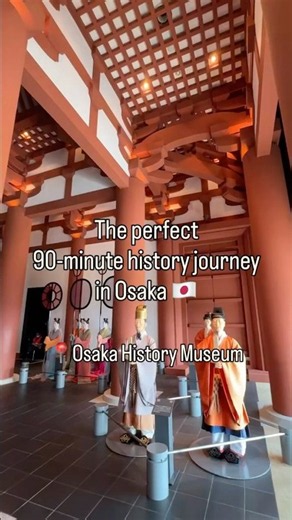 The Perfect 90-Minute History Journey in Osaka 🇯🇵 | Osaka Museum of History