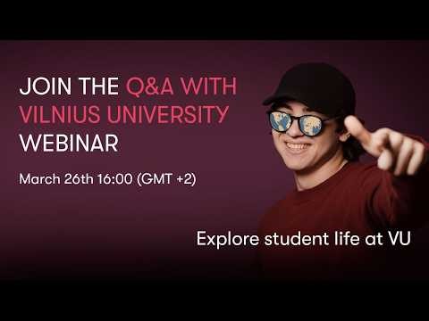 EXPLORE STUDENT LIFE AT VU | Q&A WITH VILNIUS UNIVERSITY