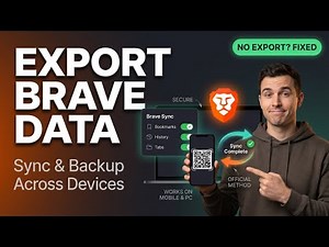 How to Export Brave Browser Data | Sync & Backup Across Devices