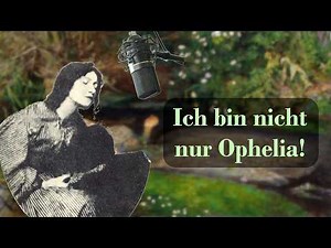 Elizabeth Siddal – Zwischen Ophelia, den Präraffaeliten und dem Patriarchat