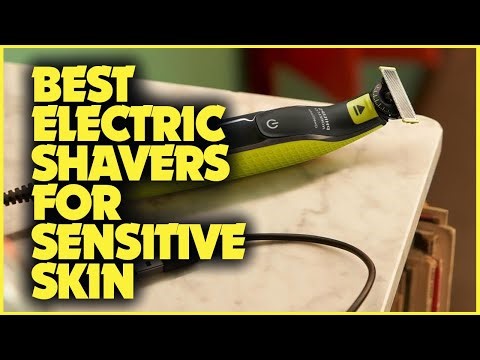Electric Shavers That Care for Sensitive Skin – Top Choices