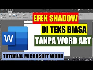 Membuat Efek Bayangan/Shadow pada Teks Biasa | Tutorial Microsoft Word