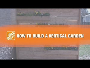 How to Build a Vertical Garden | The Home Depot Canada