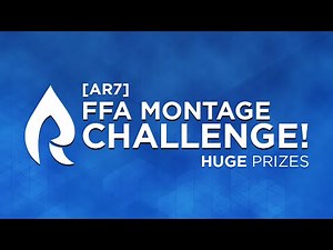 FFA MONTAGE CHALLENGE! [AR7] - HUGE PRIZES!