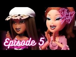 Talking Bratz, Episode Five
