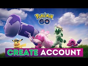 How to Sign Up Pokemon Go Account 2025?