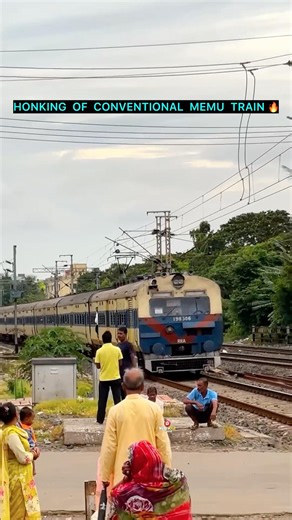Honking Of Conventional Memu Train 🔥 #railway #memutrain #shorts #viral #trending #video #honking