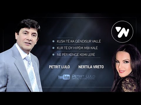 Petrit Lulo & Nertila Vreto - Kolazh Jugu