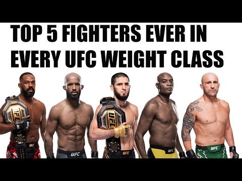 The Top 5 UFC fighters Of All Time (Every Division)