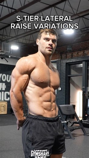 S-TIER LATERAL RAISE VARIATIONS
