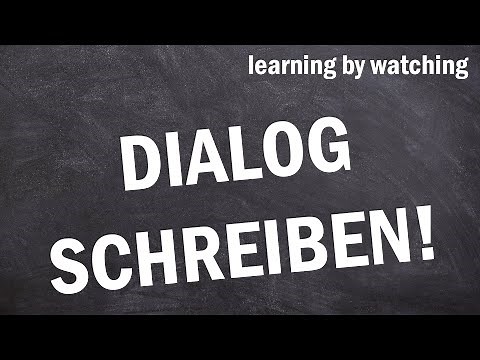 Dialog schreiben erklärt!