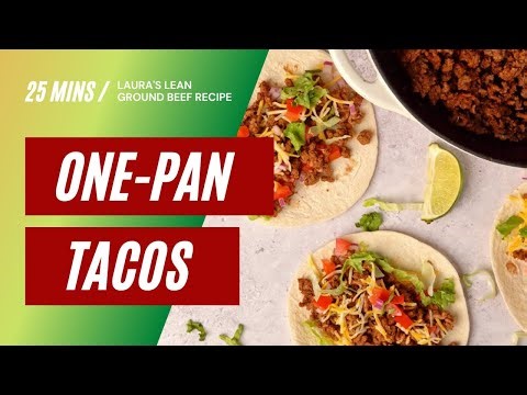 Laura's Lean One-Pan Ground Beef Tacos Recipe