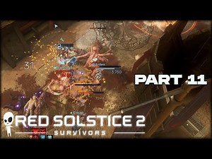 NEW GEAR NEW BUILDS // Part 11 // RED SOLSTICE 2: SURVIVORS Gameplay Let's Play