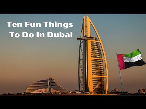 Top 10 Must-Do Activities in Dubai – Ultimate Travel Guide!