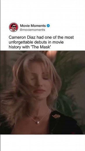 Cameron Diaz had one of the most unforgettable debuts in movie history with 'The Mask'