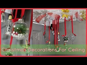Christmas Decorations For Ceilings | Hanging Balls & Ornaments (Set Up #1)