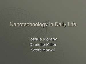 Nanotechnology in Daily Life - SlideServe