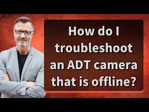 How do I troubleshoot an ADT camera that is offline?