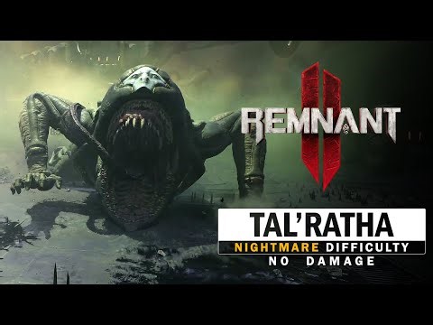 Tal'Ratha Boss Fight (No Damage / Nightmare Difficulty) [Remnant 2]