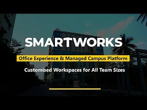 Smartworks - a one-stop solution for your workspace requirements