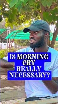 Is morning cry really necessary? #evangelism