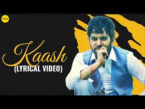 Kaash (Lyrical Video) | Ghulam Jugni | Ishtar Music