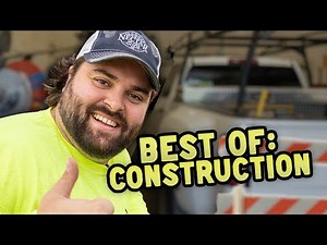 The Best Of: Construction Skits