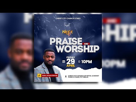 Night of Praise and Worship | How to design a church flyer | Photoshop Tutorial
