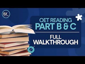Your Complete Guide to the OET Reading Test Part B & C!