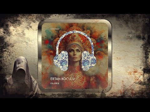 Ertan Koculu – Kalinka (Original Mix) [HYPECUE]