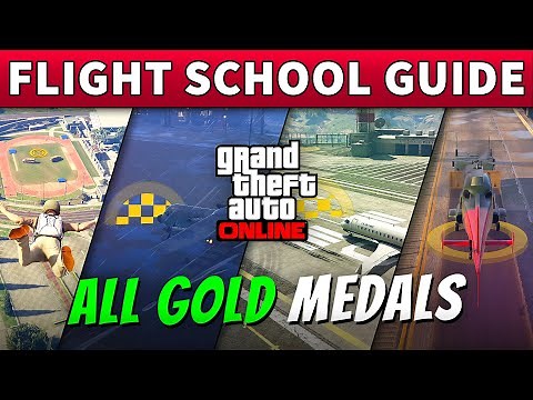 GTA Online Flight School Guide | ALL GOLD MEDALS FLIGHT SCHOOL (100% Achievement)