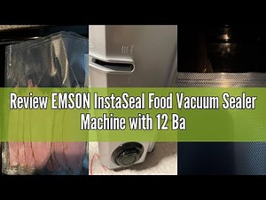 Review EMSON InstaSeal Food Vacuum Sealer Machine with 12 Bags, Patented Upright Food Vacuum Sealer