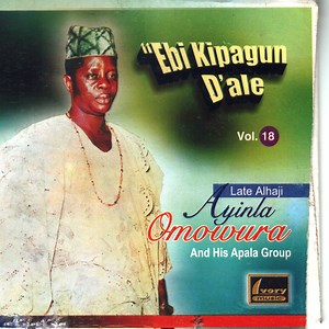 Ebi K'ipagun D'ale Ajasa Sansaliu Owo Laso Oge Bojo Ori Se Nle Si Kosogodo Tio Gbe Rin Mi Kosi Igi-Tole Ninu Igbo - Ayinla Omowura and His Apala Group: Song Lyrics, Music Videos & Concerts