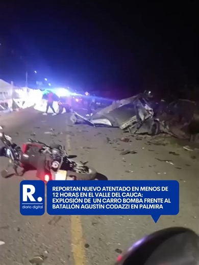 En menos de 12 horas, el Valle del Cauca sufre un nuevo atentado terrorista. Esta noche explotó un carro bomba en inmediaciones del Batallón Agustín Codazzi, en Palmira, al parecer activado desde un microbús. Hasta el momento no se reportan personas lesionadas. Autoridades se encuentran en la zona evaluando posibles afectaciones.