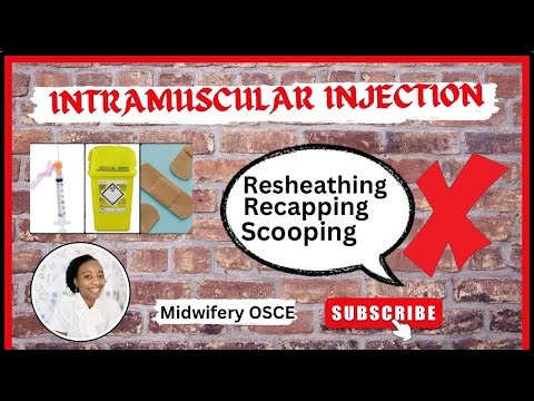 IM injection Implementation OSCE | How to avoid recapping, resheathing or scooping