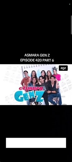 ‎ ASMARA GEN Z HARI INI FULL EPISODE 420. 14 JANUARI 2026 🔥🔥🔥 #asmaragenz #agz420 ‎#agzhariini #fyptiktokviralシ🔥💯 ‎#fypppppppppppppppppppppppp