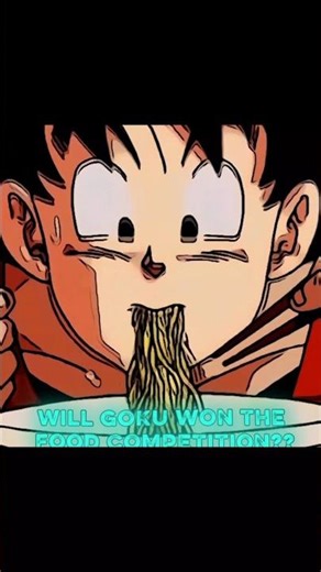 if Goku in eating challenge #foryou #animeedit #anime #shorts