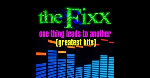 One Thing Leads To Another  - Greatest Hits - EP by The Fixx on Apple Music